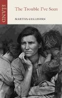 Book Cover for The Trouble I've Seen by Martha Gellhorn