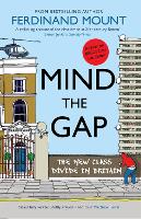 Book Cover for Mind the Gap by Ferdinand Mount