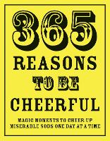 Book Cover for 365 Reasons To Be Cheerful by Richard Happer