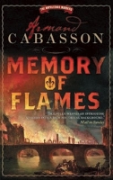 Book Cover for Memory of Flames: a Quentin Margont Investigation by Armand Cabasson