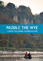 Book Cover for Paddle the Wye by Mark Rainsley