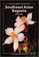 Book Cover for An Annotated Checklist of Southeast Asian Begonia by Mark Hughes