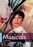 Book Cover for Musicals in Focus by Paul Terry