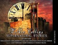 Book Cover for Wilkie Collins: Supernatural Stories by Wilkie Collins