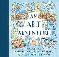 Book Cover for An Art Adventure around the National Galleries of Scotland by Eilidh Muldoon