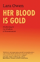 Book Cover for Her Blood Is Gold by Lara Owen