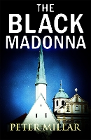 Book Cover for The Black Madonna by Peter Millar