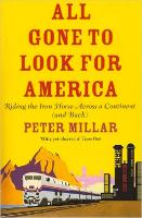 Book Cover for All Gone to Look for America by Peter Millar