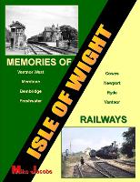 Book Cover for Memories of Isle of Wight Railways by Mike Jacobs