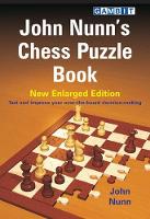 Book Cover for John Nunn's Chess Puzzle Book New Enlarged Edition by John Nunn