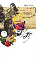 Book Cover for Rebels, Wives, Saints by Tanika Sarkar