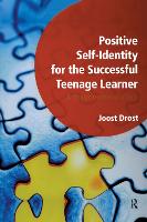 Book Cover for Positive Self-Identity for the Successful Teenage Learner by Joost Drost