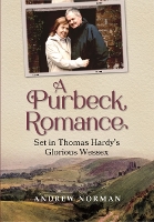 Book Cover for A Purbeck Romance by Andrew Norman