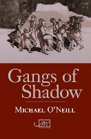 Book Cover for Gangs of Shadow by Michael O'Neill