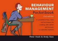 Book Cover for Behaviour Management Pocketbook: 2nd Edition by Peter Hook, Andy Vass