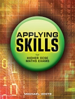 Book Cover for Applying Skills for Higher GCSE Maths Exams by Michael White