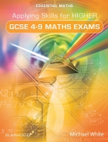 Book Cover for Applying Skills for Higher GCSE 4-9 Maths Exams by Michael White