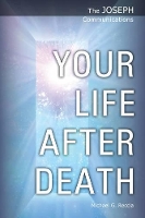 Book Cover for Your Life After Death by Michael George Reccia