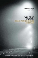 Book Cover for Gold, Frankincense and Dust by Valerio Varesi