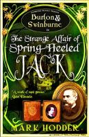 Book Cover for Burton and Swinburne in the Strange Affair of Spring Heeled Jack by Mark Hodder