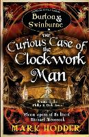 Book Cover for The Curious Case of the Clockwork Man by Mark Hodder