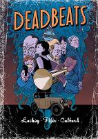 Book Cover for Deadbeats by Chris Lackey, Chad Fifer