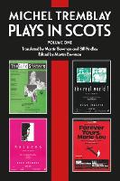 Book Cover for Michel Tremblay: Plays in Scots by Michel Tremblay