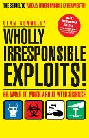 Book Cover for Wholly Irresponsible Exploits by Sean Connolly