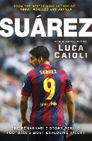 Book Cover for Suarez – 2016 Updated Edition by Luca Caioli