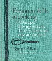 Book Cover for Forgotten Skills of Cooking by Darina Allen