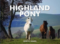 Book Cover for Spirit of the Highland Pony by Heidi M. Sands