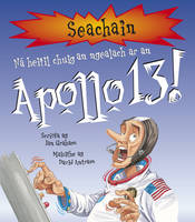 Book Cover for Na Heitil Chuig an Ngealach Le Apollo 13! by Ian Graham