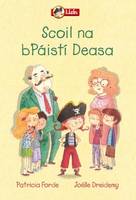 Book Cover for Scoil Na Bpáistí Deasa by Patricia Forde