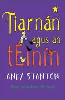 Book Cover for Tiarnán Agus an T-Éinín by Andy Stanton