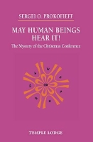 Book Cover for May Human Beings Hear It! by Sergei O. Prokofieff