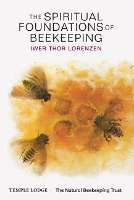 Book Cover for The Spiritual Foundations of Beekeeping by Iwer Thor Lorenzen