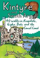 Book Cover for Kintyre and South Argyll by Douglas Milne