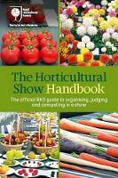 Book Cover for The Horticultural Show Handbook by Royal Horticultural Society