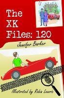 Book Cover for The XK Files 120 by Jennifer Barker