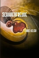 Book Cover for Schadenfreude by Chris Kelso