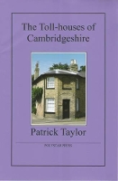 Book Cover for The Toll-houses of Cambridgeshire by Patrick Taylor
