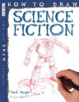 Book Cover for How to Draw Science Fiction by Mark Bergin