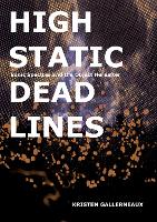 Book Cover for High Static, Dead Lines by Kristen Gallerneaux