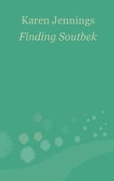 Book Cover for Finding Soutbek by Karen Jennings