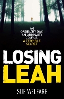 Book Cover for Losing Leah by Sue Welfare