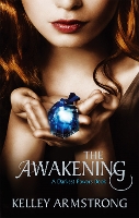 Book Cover for The Awakening by Kelley Armstrong