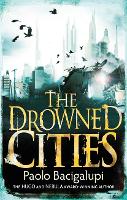 Book Cover for The Drowned Cities by Paolo Bacigalupi