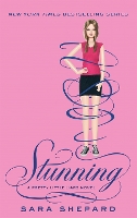 Book Cover for Stunning by Sara Shepard