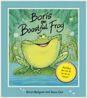 Book Cover for Boris the Boastful Frog by Karen Hodgson