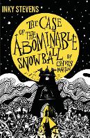 Book Cover for Inky Stevens - The Case of the Abominable Snowball by Chris Martin